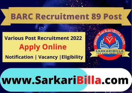 BARC Various Post Recruitment 2022