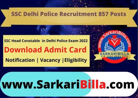 SSC Delhi Police Constable 2022 AWO / TPO Admit Card