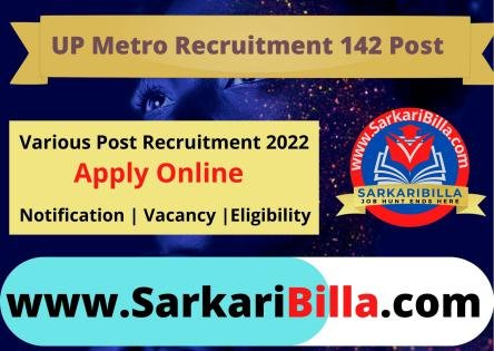 UP Metro Various Post Recruitment 2022